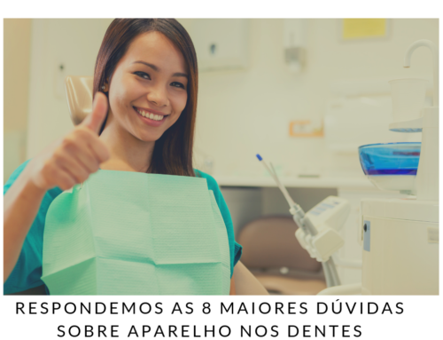 Conheça as 8 dúvidas mais comuns sobre aparelho nos dentes